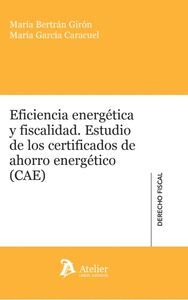 EFICIENCIA ENERGETICA Y FISCALIDAD ESTUDIO DE LOS CERTIFICA