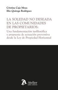 LA SOLEDAD NO DESEADA EN LAS COMUNIDADES DE PROPIETARIOS