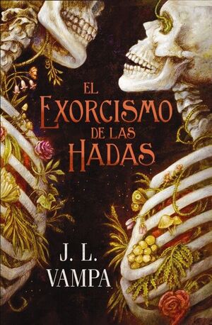 EL EXORCISMO DE LAS HADAS (PERVERSAS REALIDADES 1)