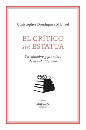 EL CRÍTICO SIN ESTATUA