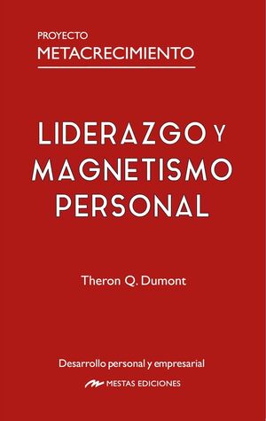 LIDERAZGO Y MAGNETISMO PERSONAL