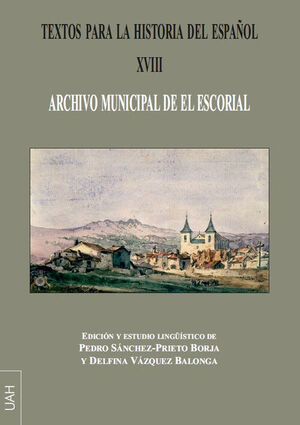 TEXTOS PARA LA HISTORIA DEL ESPAÑOL XVIII
