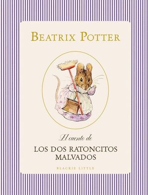 CUENTO DE LOS DOS RATONCITOS MALVADOS, EL