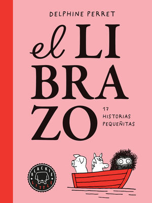 EL LIBRAZO (17 HISTORIAS PEQUEÑITAS)