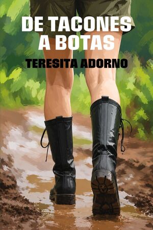 DE TACONES A BOTAS