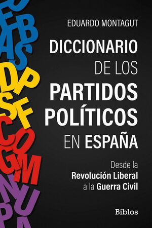 DICCIONARIO DE LOS PARTIDOS POLITICOS EN ESPAÑA