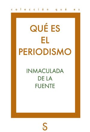 QUE ES EL PERIODISMO