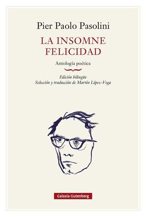 INSOMNE FELICIDAD, LA. ANTOLOGIA POETICA- RUSTICA