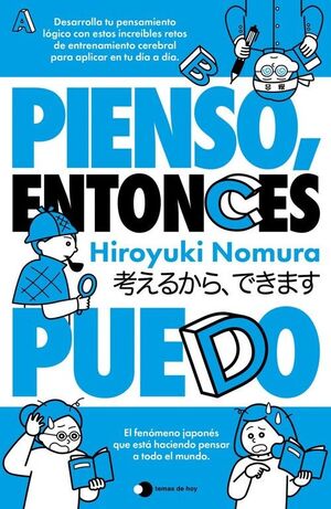 PIENSO, ENTONCES PUEDO