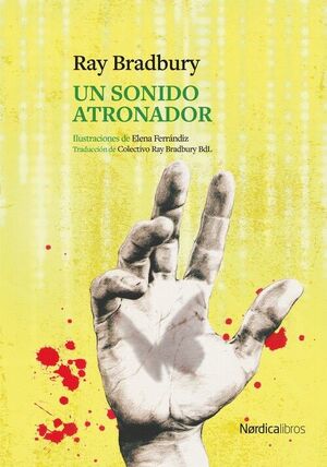 UN SONIDO ATRONADOR ILUSTRACIONES ELENA FERRÁNDIZ