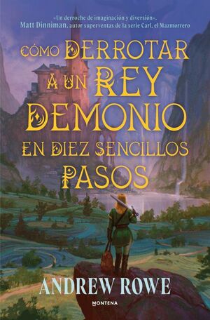 CÓMO DERROTAR A UN REY DEMONIO EN DIEZ SENCILLOS PASOS