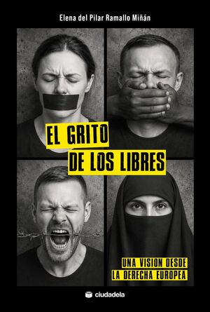 EL GRITO DE LOS LIBRES