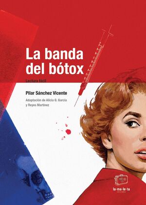 LA BANDA DEL BOTOX