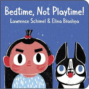 BEDTIME, NOT PLAYTIME