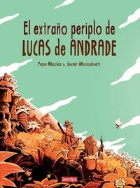 EL EXTRAÑO PERIPLO DE LUCAS DE ANDRADE