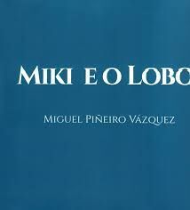 MIKI E O LOBO