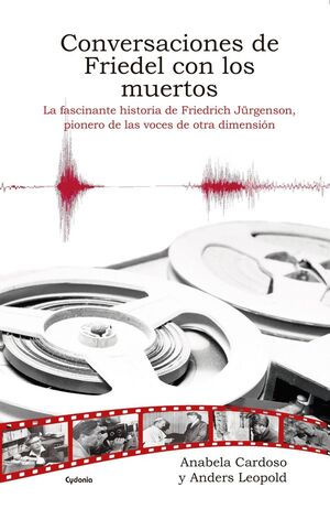 CONVERSACIONES DE FRIEDEL CON LOS MUERTOS