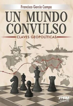 UN MUNDO CONVULSO