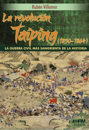 LA REVOLUCIÓN TAIPING (1850-1864)