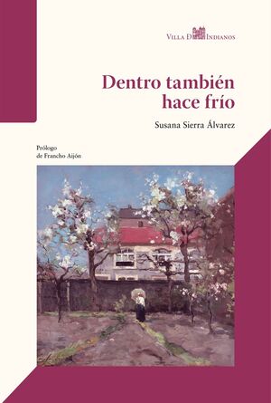 DENTRO TAMBIEN HACE FRIO