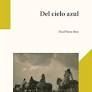 DEL CIELO AZUL