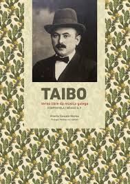 TAIBO. VERSO LIBRE DA MÚSICA GALEGA. COMPOSTELA/MEXICO D.F.