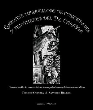GABINETE MARAVILLOSO DE CURIOSIDADES Y FENÓMENOS DEL DR. CARABBA