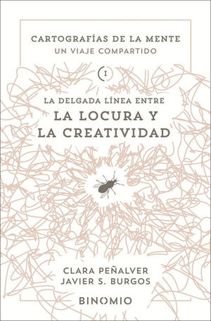 DELGADA LINEA ENTRE LA LOCURA Y LA CREATIVIDAD