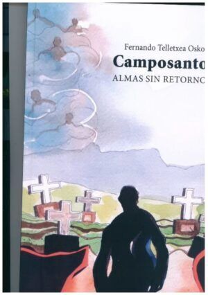 CAMPOSANTO ALMAS SIN RETORNO