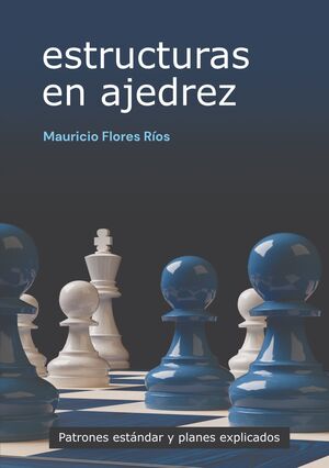 ESTRUCTURAS EN AJEDREZ