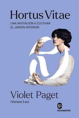HORTUS VITAE UNA INVITACIÓN A CULTIVAR EL JARDÍN INTERIOR