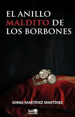 ANILLO MALDITO DE LOS BORBONES, EL