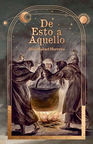 DE ESTO A AQUELLO