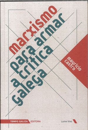 MARXISMO PARA ARMAR A CRÍTICA GALEGA
