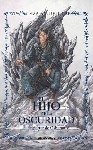 EL HIJO DE LA OSCURIDAD (EL DESPERTAR DE OSHARAN V)
