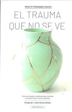 EL TRAUMA QUE NO SE VE