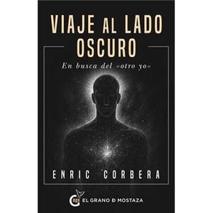 VIAJE AL LADO OSCURO