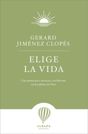 ELIGE LA VIDA