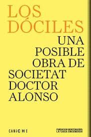 DOCILES UNA POSIBLE OBRA DE SOCIETAT DOCTOR ALONSO