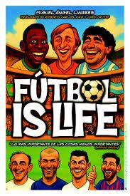 FÚTBOL IS LIFE.LO MAS IMPORTANTE DE LAS COSAS MENOS IMPORTANTES