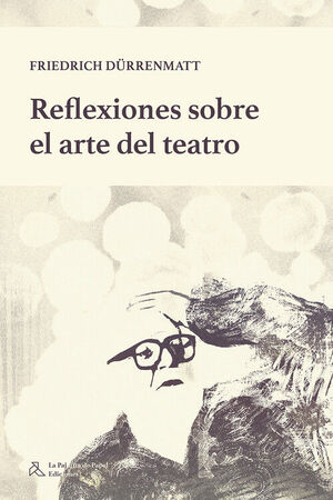 REFLEXIONES SOBRE EL ARTE DEL TEATRO