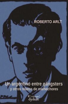 UN ARGENTINO ENTRE GÁNGSTERS