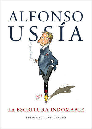 LA ESCRITURA INDOMABLE. LA ESCRITURA INDOMABLE