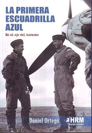 LA PRIMERA ESCUADRILLA AZUL