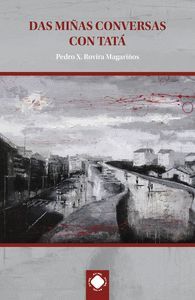 DAS MIÑAS CONVERSAS CON TATÁ