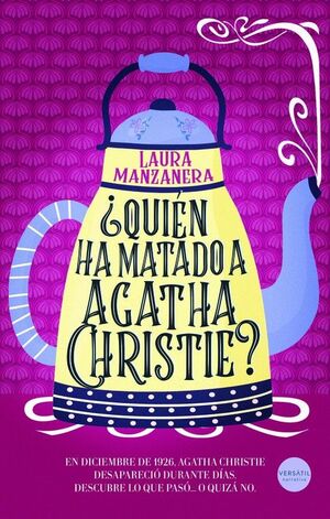 ¿QUIEN HA MATADO A AGATHA CHRISTIE?