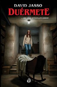 DUÉRMETE... QUE VIENE EL LOBO Y TE COMERA