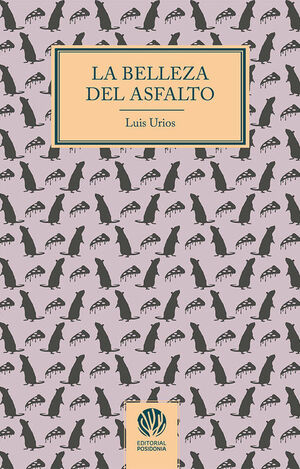LA BELLEZA DEL ASFALTO