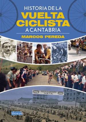 HISTORIA DE LA VUELTA CICLISTA A CANTABRIA