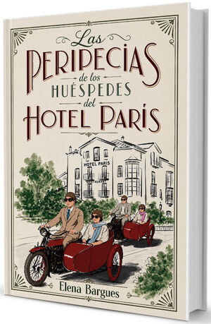 LAS PERIPECIAS DE LOS HUESPEDES DEL HOTEL PARIS
